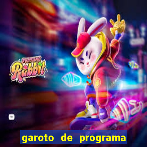 garoto de programa na zona leste